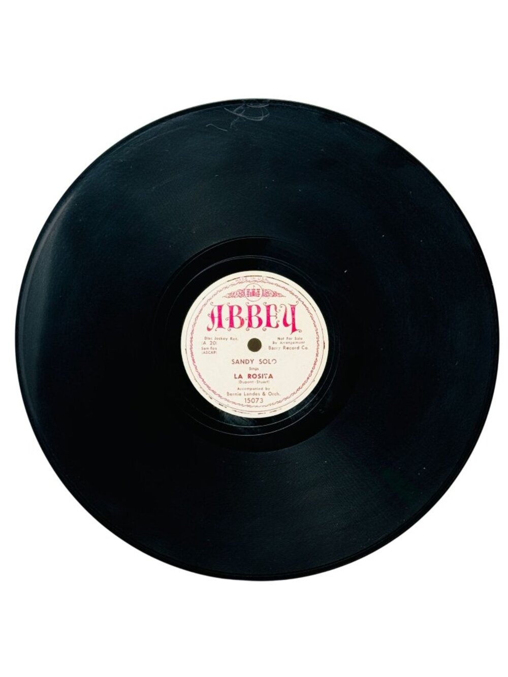 Sandy Solo La Rosita / I'm Through With Love 10in Shellac 78 RPM Abbey 15073